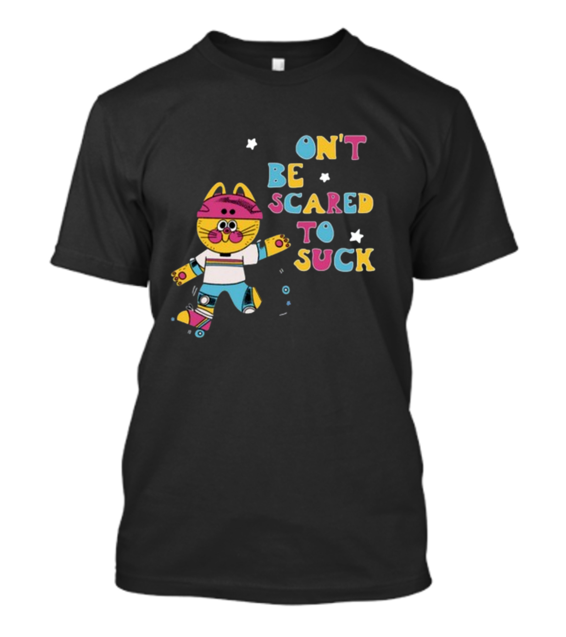 Don't Be Scared To Suck Pinkgabbercat Skateboarding Cat T-Shirt