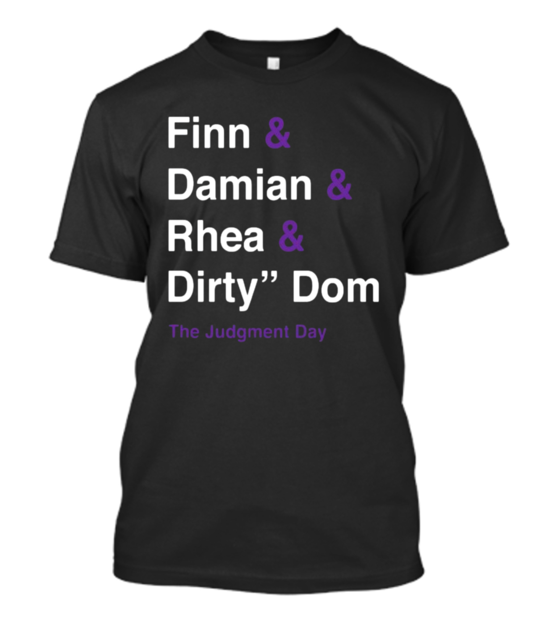 Finn And Damian And Rhea And Dirty Dom The Judgment Day T-Shirt