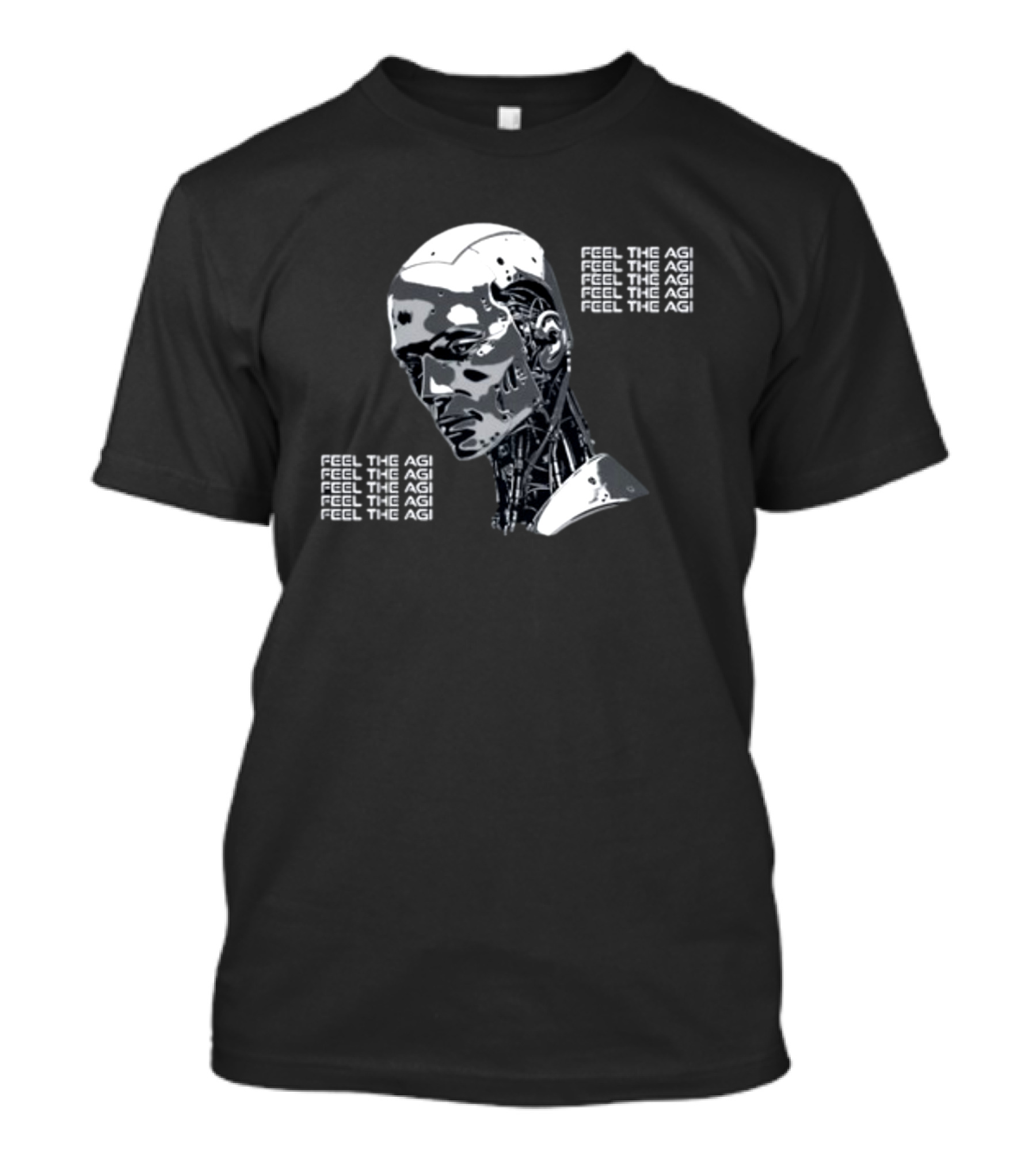 Feel The AGI Artificial Intelligence Cyborg T-Shirt