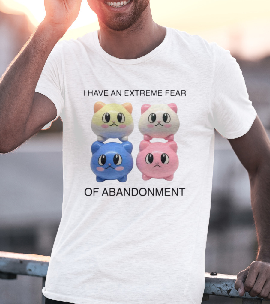 Kikillopieces I Have An Extreme Fear Of Abandonment Kawaii Cats T-Shirt