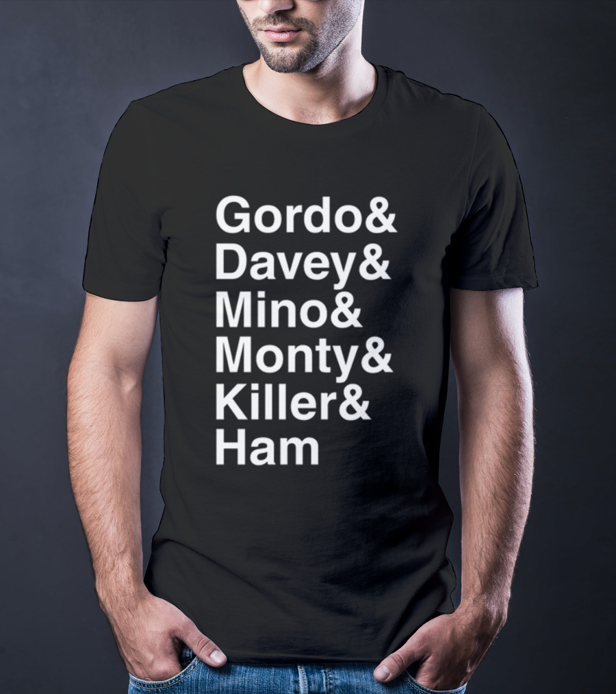 Gordo And Davey And Mino And Monty And Killer And Ham Text List T-Shirt