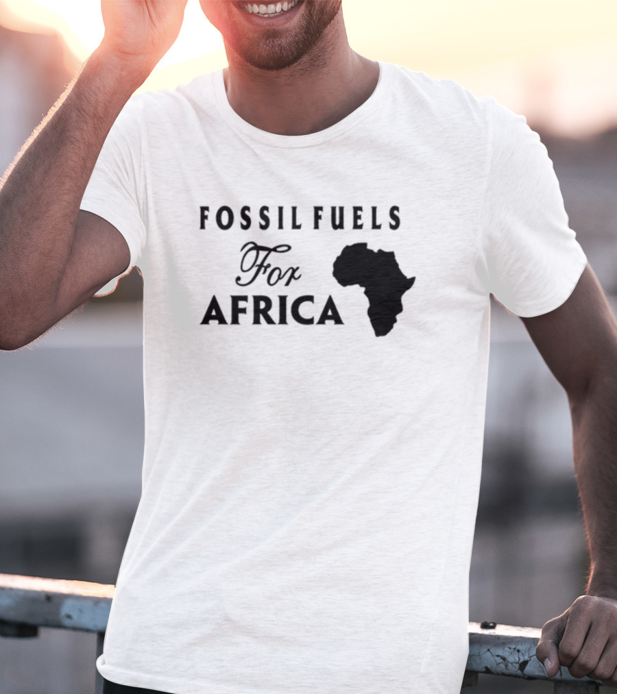 Jusper Machogu Fossil Fuels For Africa Africa T-Shirt