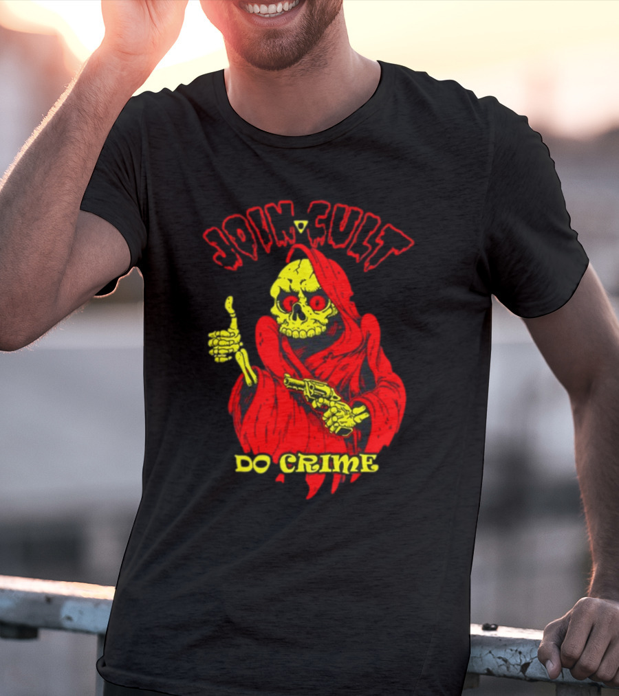 Join Cult Do Crime Grim Reaper Skeleton With Gun T-Shirt