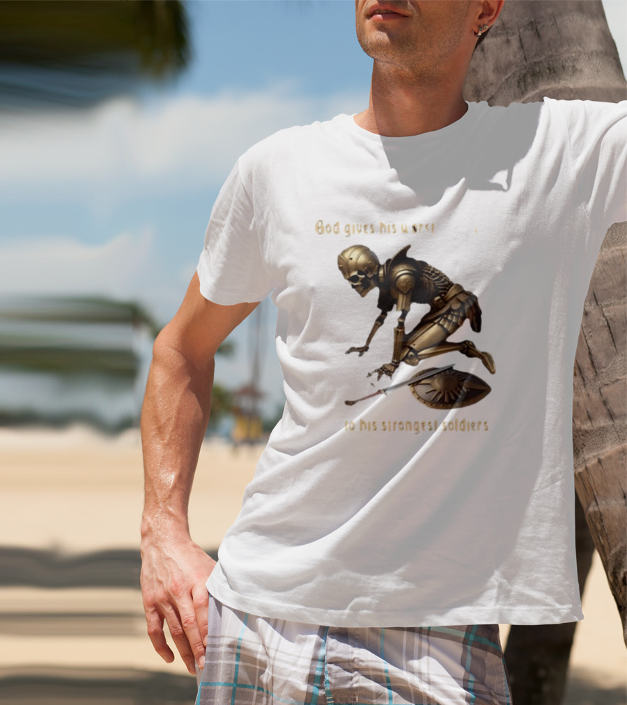 God Gives His Worst Tummy Aches To His Strongest Soldiers Skeleton Warrior T-Shirt