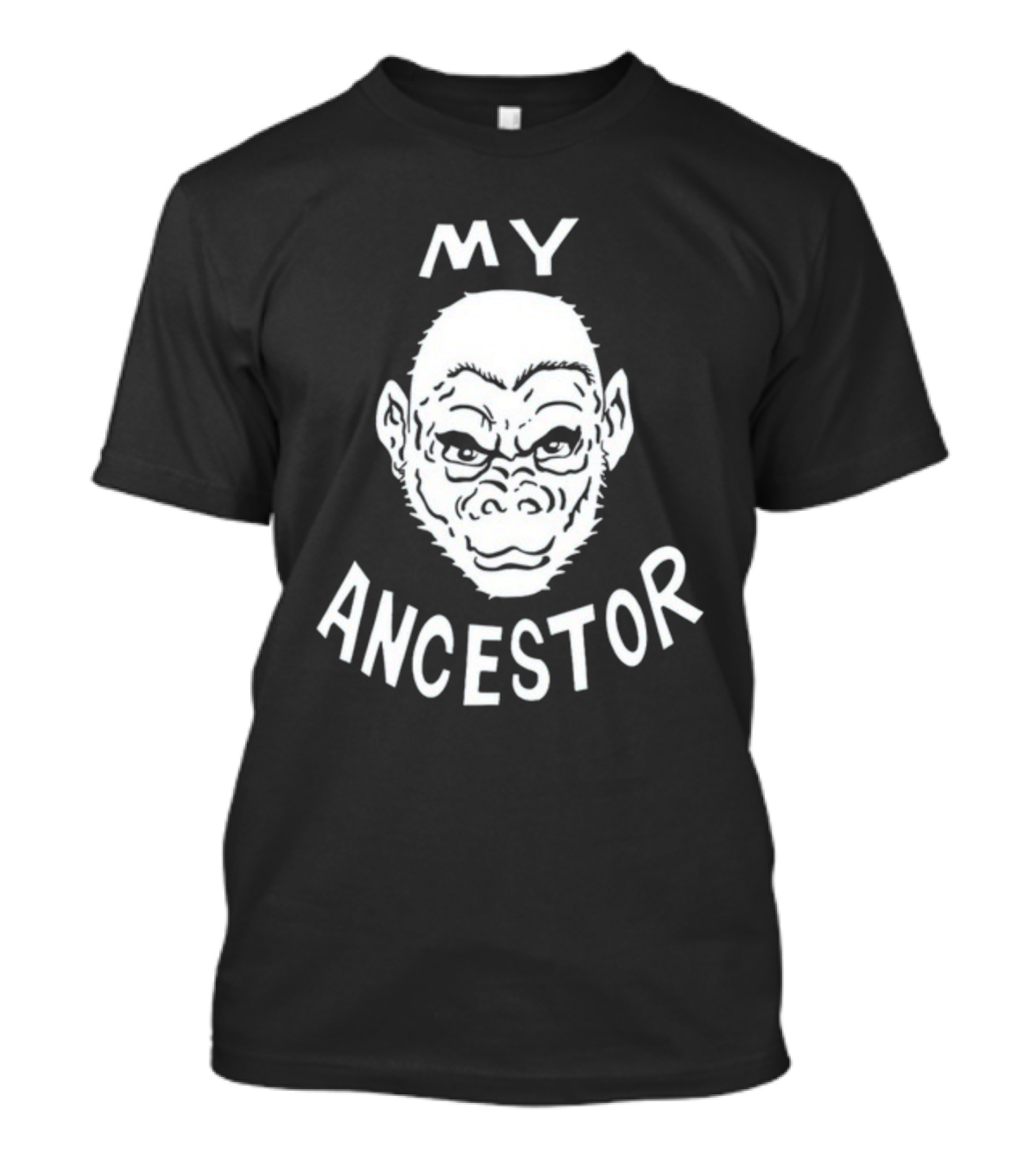 Wittyrwebhandle My Ancestor Ape Evolution Humor T-Shirt