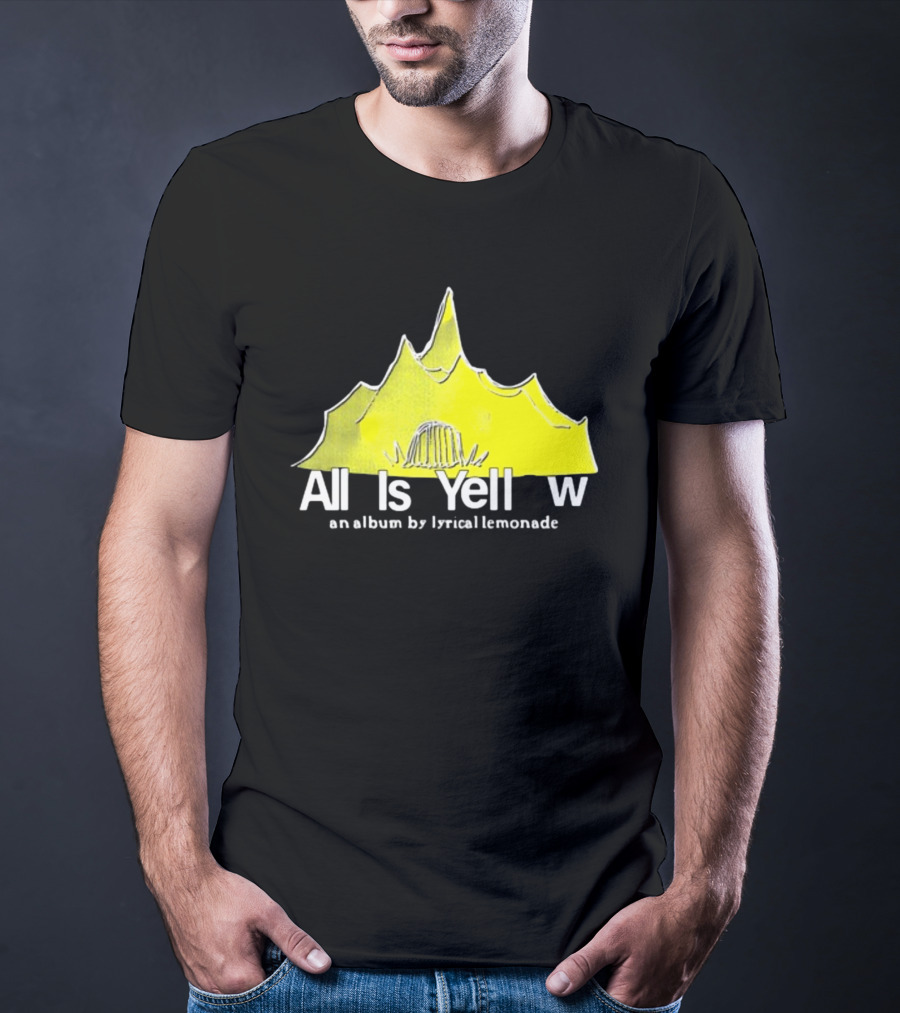 All Is Yellow An Album By Lyrical Lemonade Featuring Mountain Tent T-Shirt