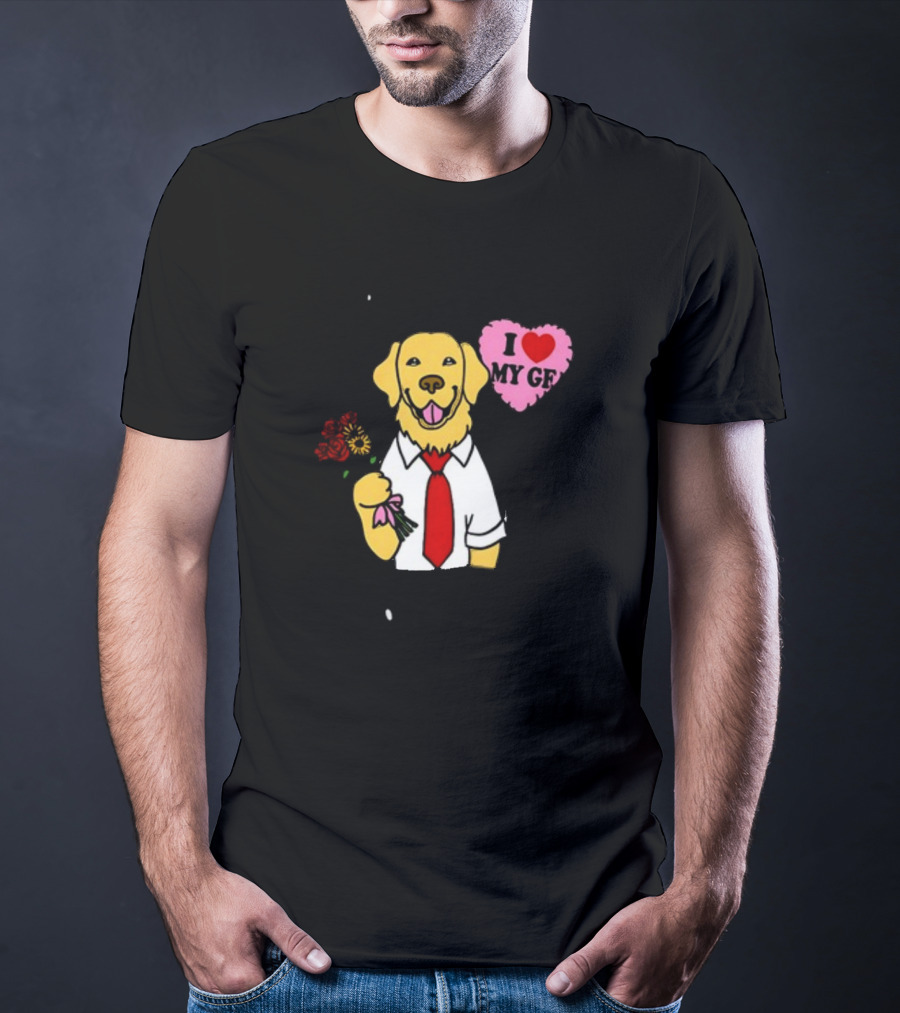SORRY I HAVE A GOLDEN RETRIEVER BOYFRIEND I LOVE MY GF T-Shirt