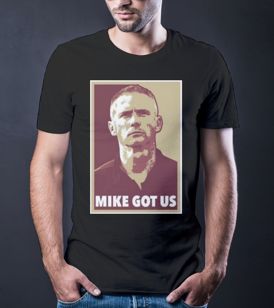 Mike Norvell Mike Got Us Football Coach T-Shirt