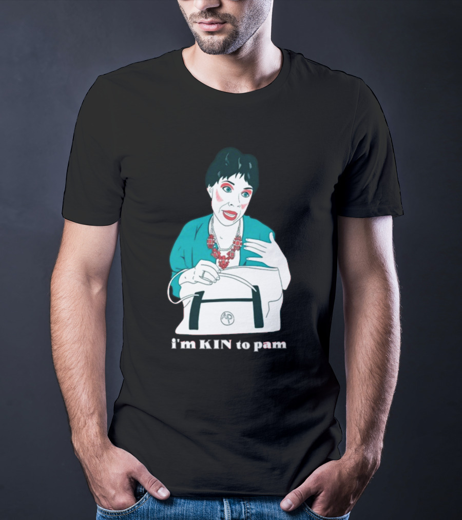 The Sleepy Holler I'm Kin To Pam T-Shirt