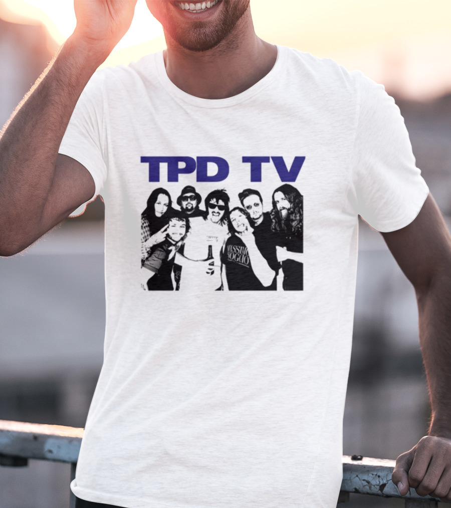 TPD TV All You Had To Do Was Buy This Damn Shirt Group Photo T-Shirt