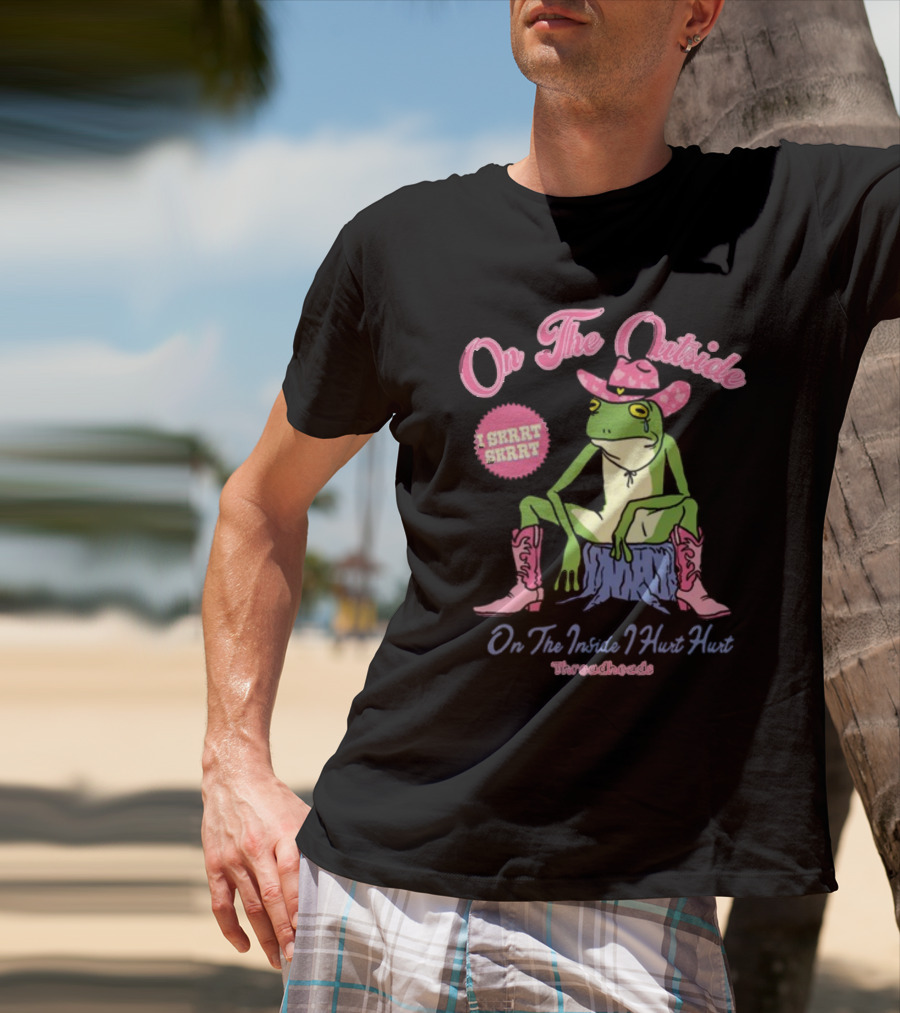 On The Outside I Skrrt Skrrt On The Inside I Hurt Hurt Threadheads Frog Cowboy Boots T-Shirt