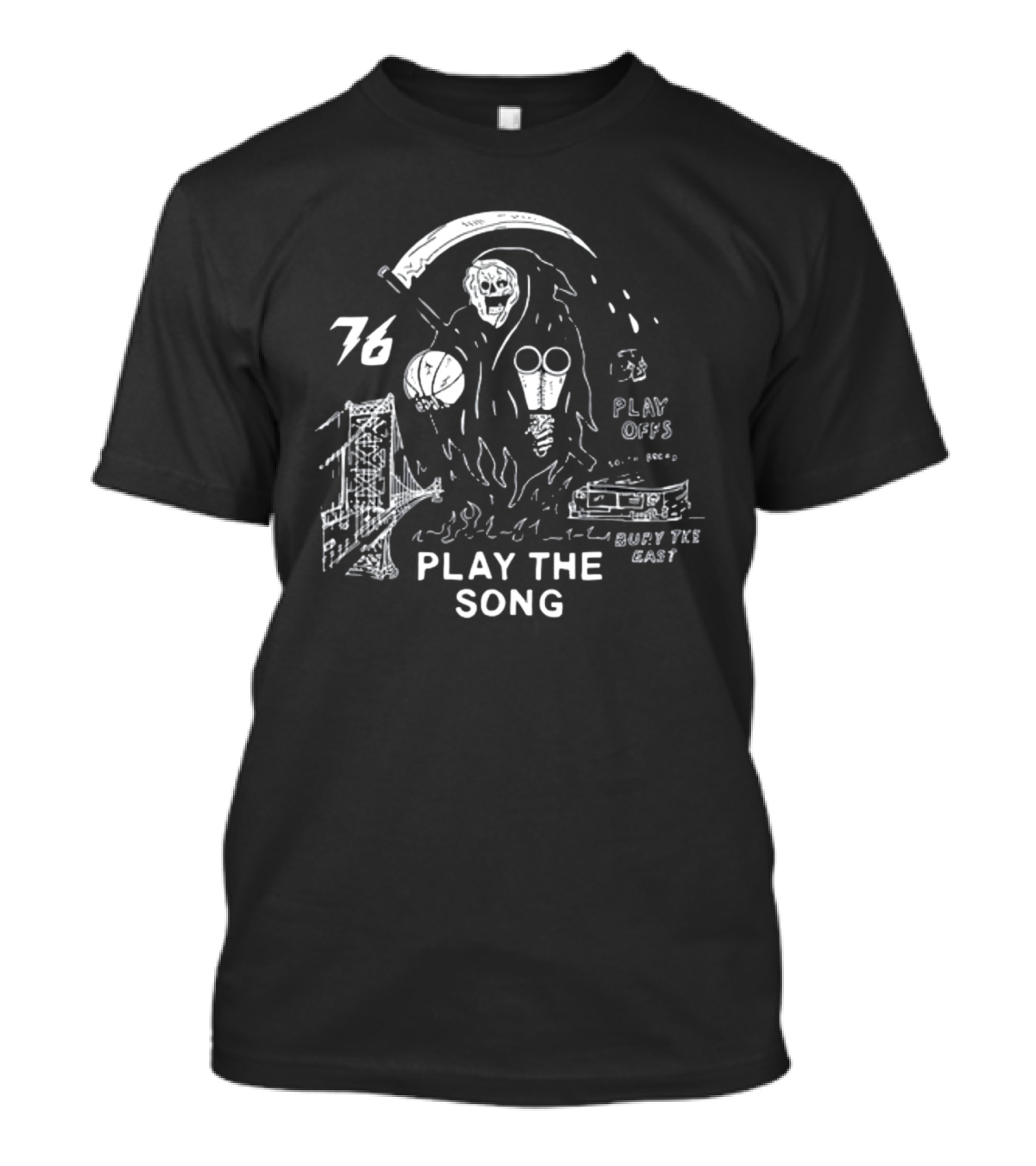 76 Play The Song Bury The East Playoffs Grim Reaper With Basketball T-Shirt