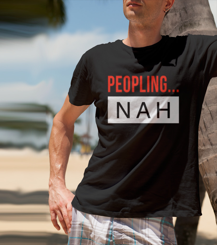 Peopling Nah Minimalist T-Shirt