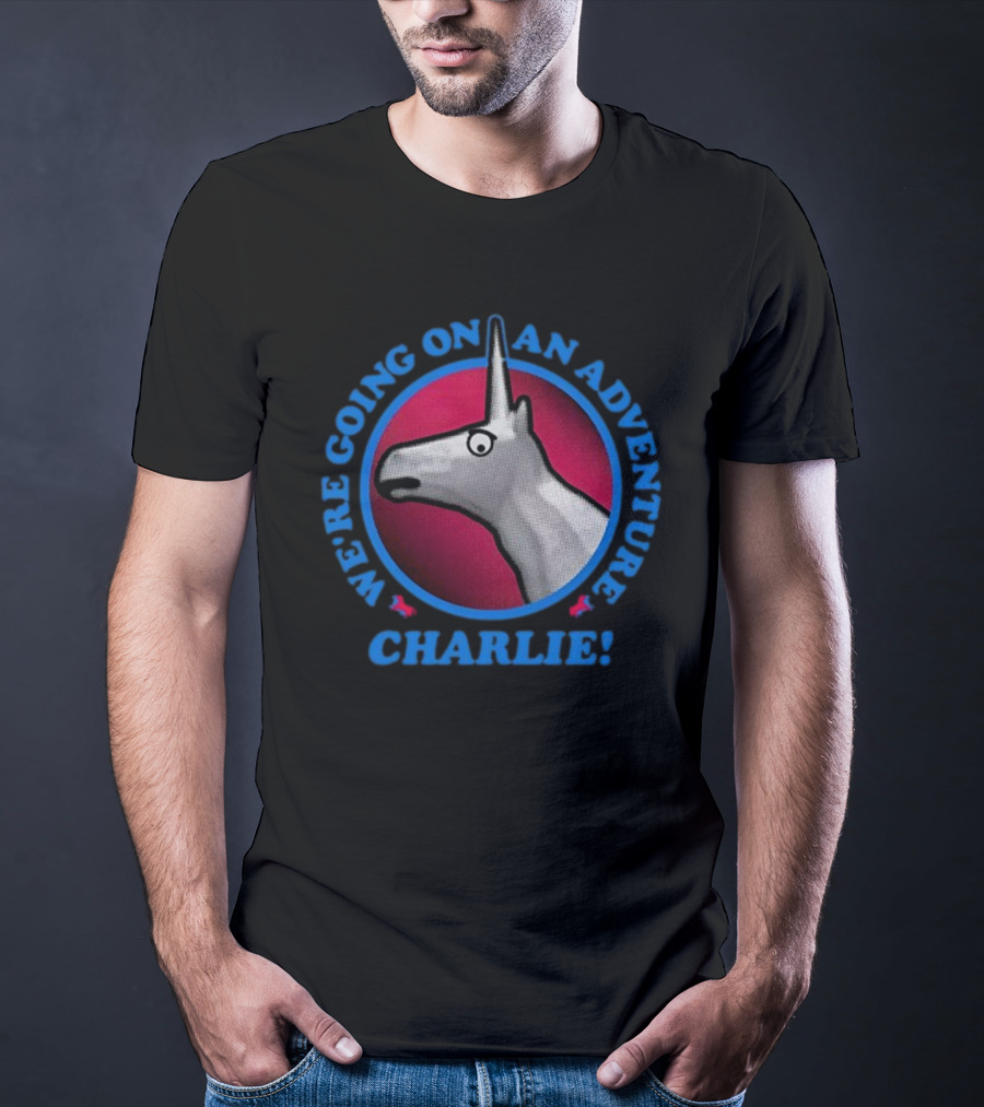 We're Going On An Adventure Charlie Unicorn T-Shirt