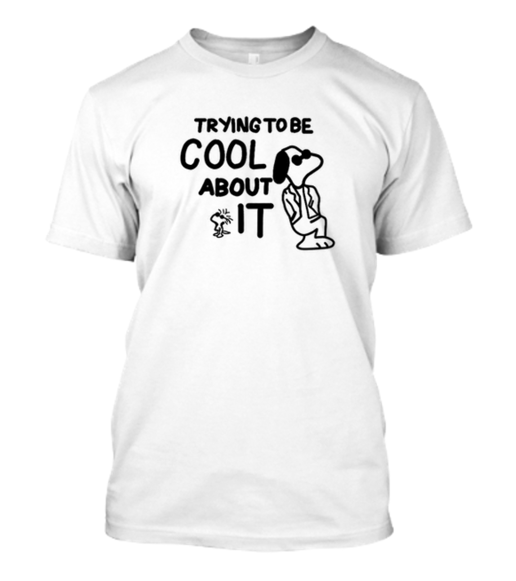 Trying To Be Cool About It Snoopy Sunglasses T-Shirt