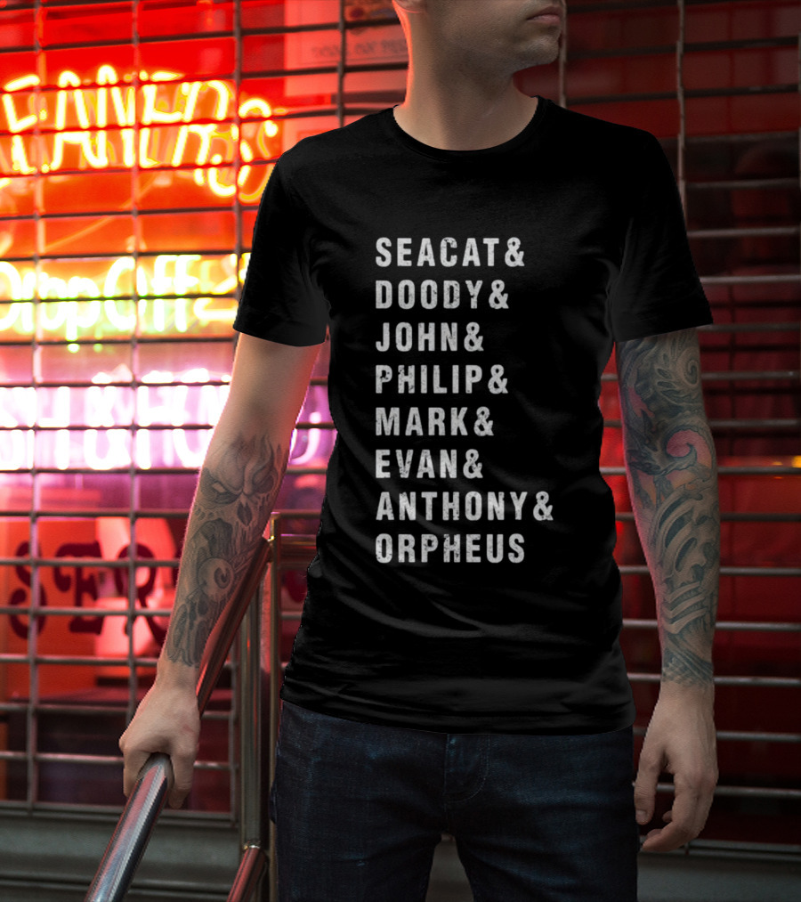Seacat Doody John Philip Mark Evan Anthony Orpheus T-Shirt