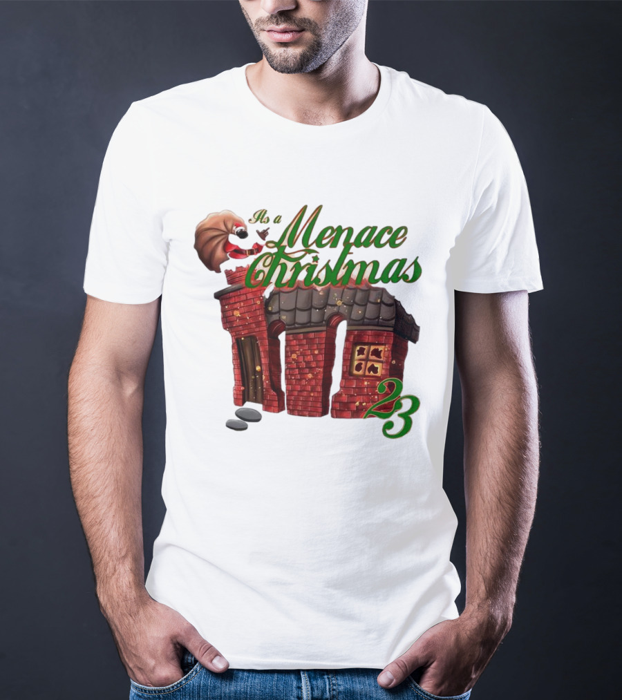 Menace Christmas 23 T-Shirt