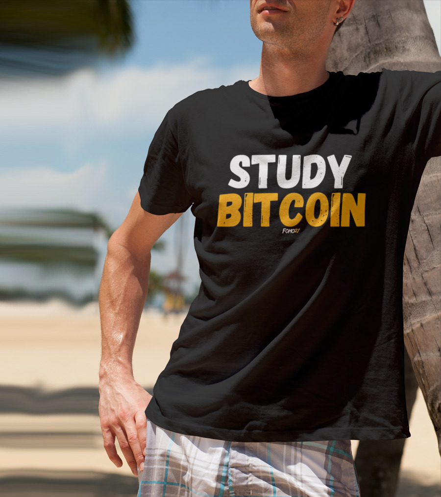 STUDY BITCOIN FOMO27 T-Shirt