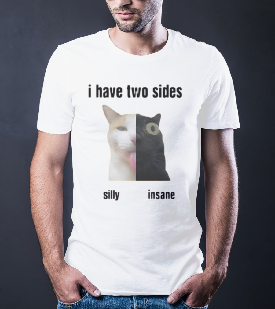 I Have Two Sides Silly Insane Cat Face Split T-Shirt