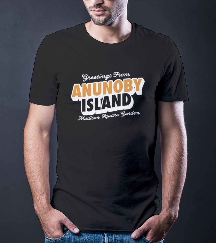 Greetings From Anunoby Island Madison Square Garden T-Shirt
