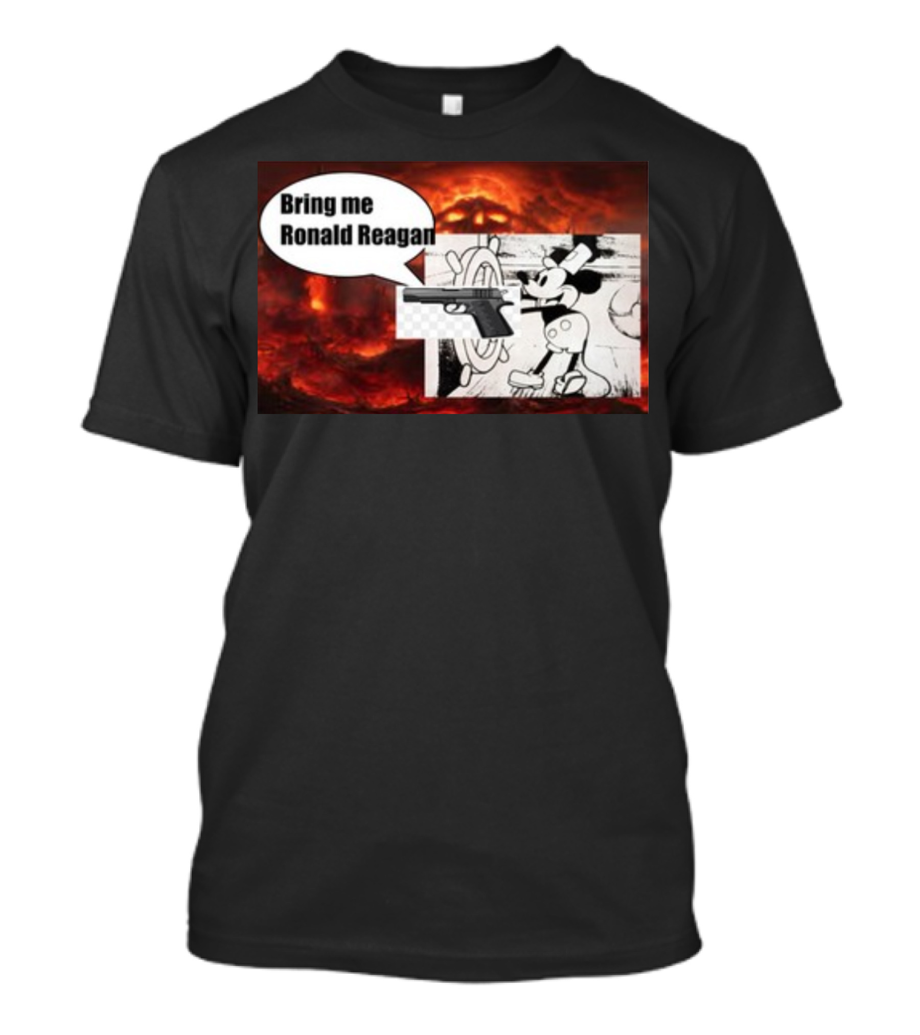 Bring Me Ronald Reagan Cartoon Character And Gun Over Fiery Background T-Shirt