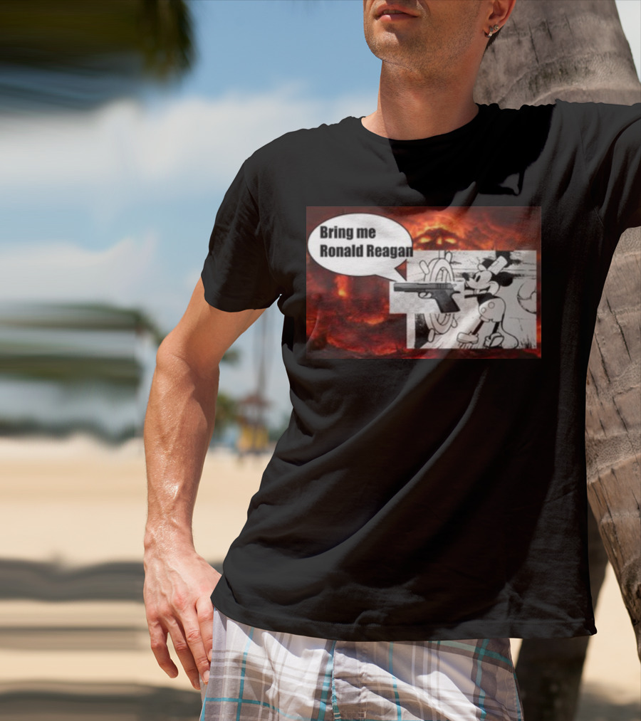 Bring Me Ronald Reagan Cartoon Character And Gun Over Fiery Background T-Shirt