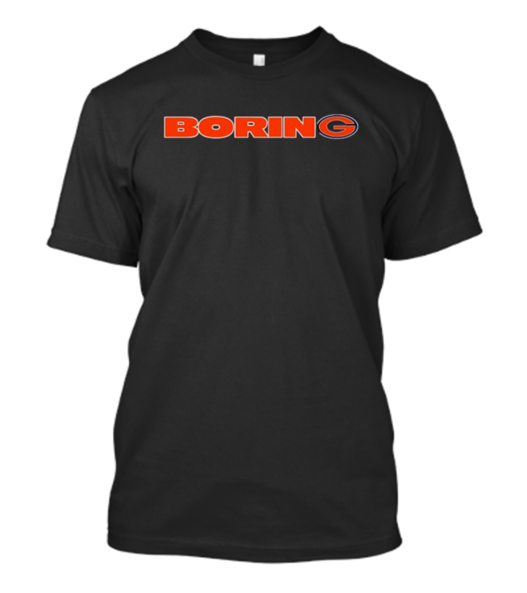 BORING Green Bay Is Boring T-Shirt