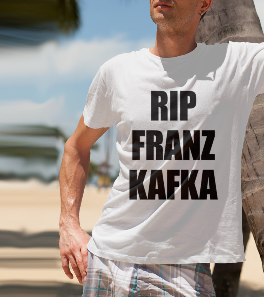 Gatamiseravel RIP Franz Kafka T-Shirt