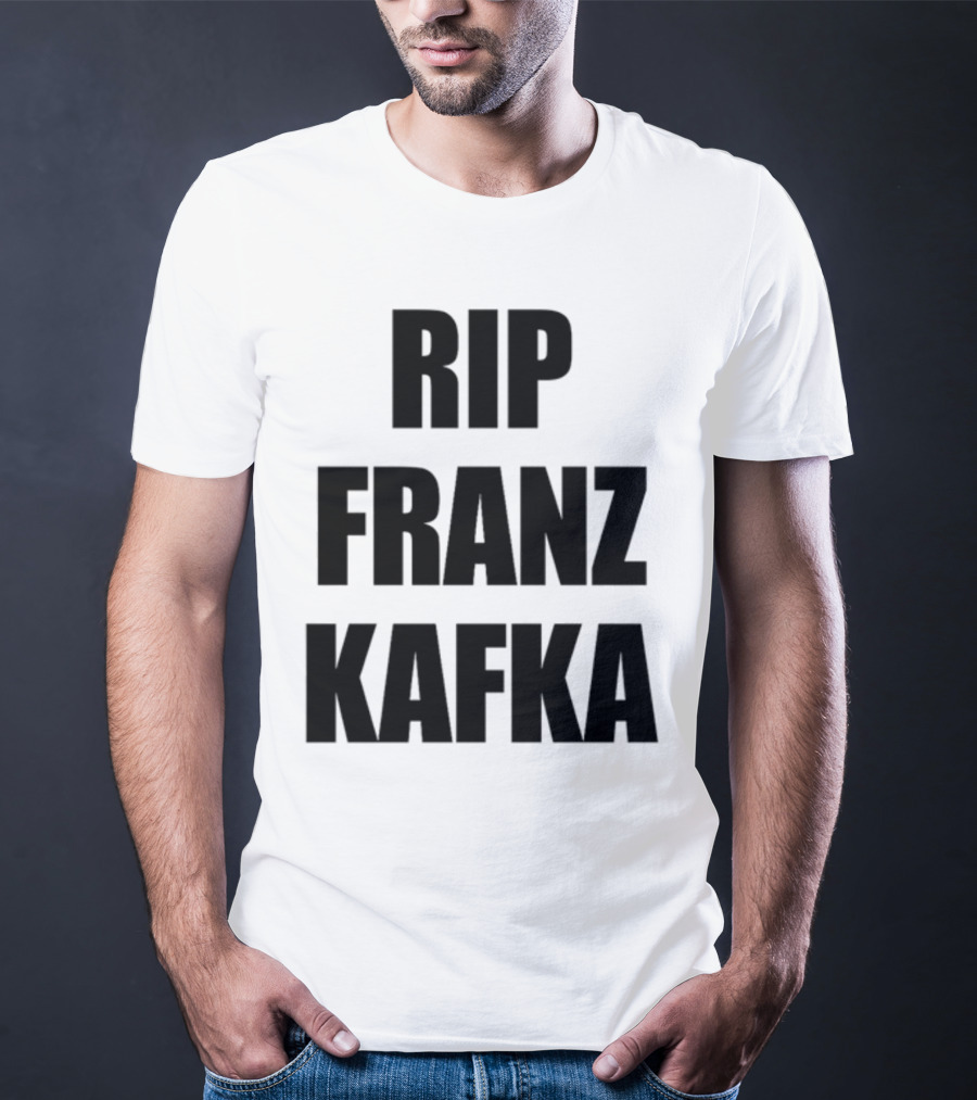 Gatamiseravel RIP Franz Kafka T-Shirt