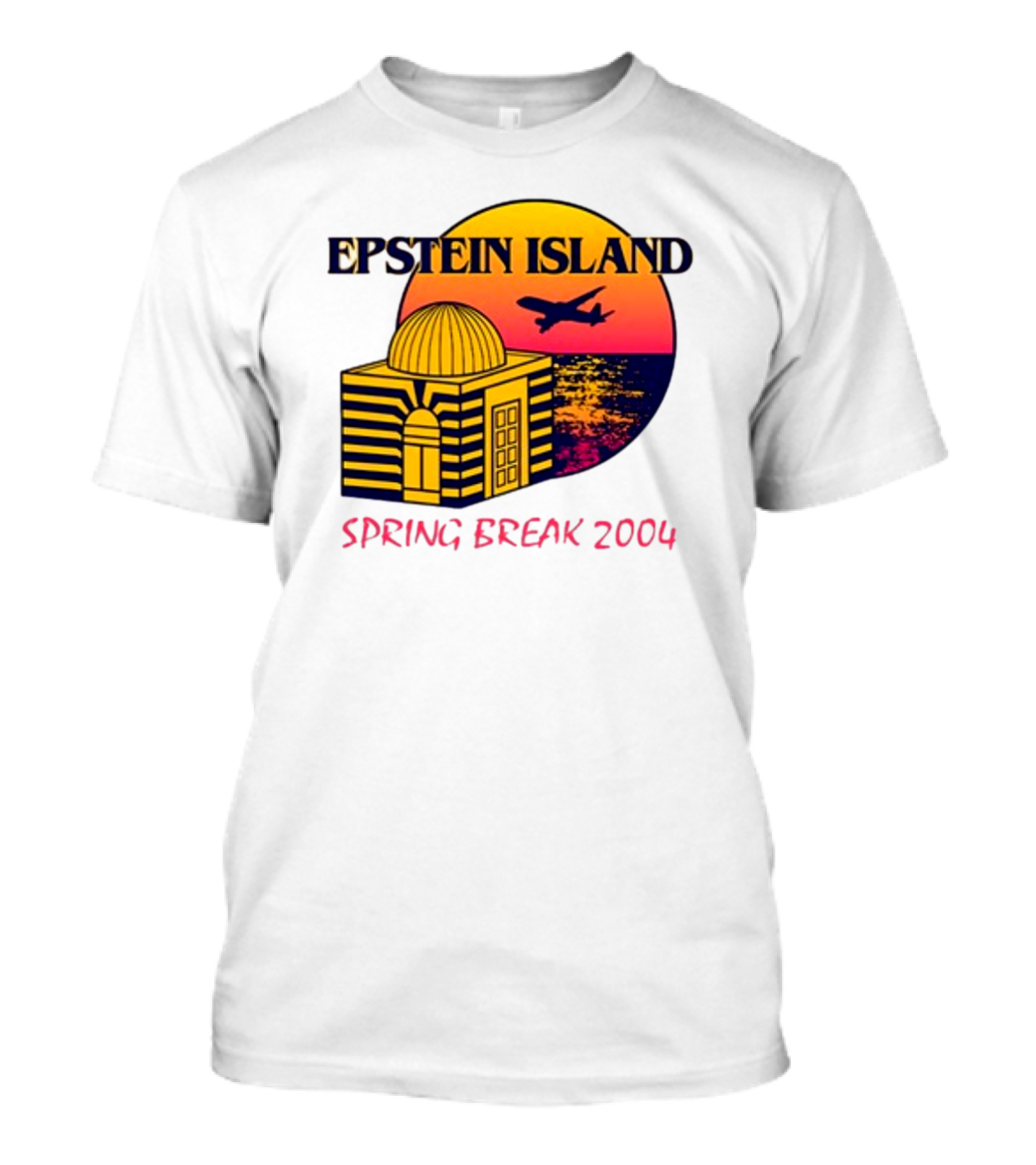 Shitheadsteve Epstein Island Airplane Dome Sunset Spring Break 2004 T-Shirt