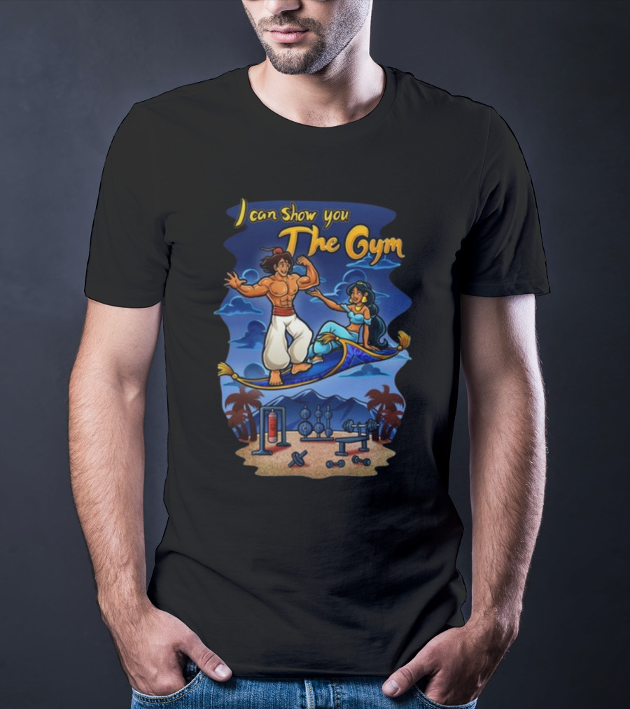 I Can Show You The Gym Flying Carpet Workout Dreams T-Shirt