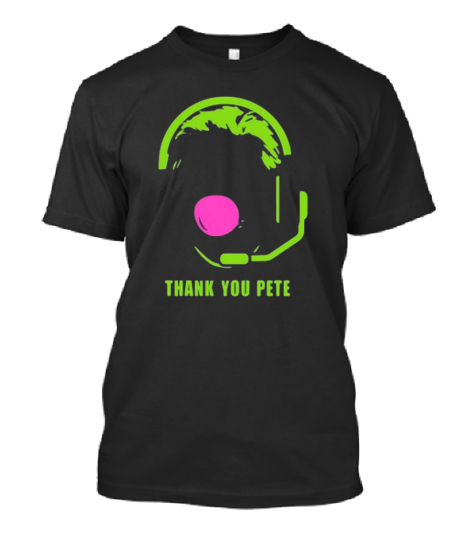 Thank You Pete Simplyseattle Coach Headset Neon T-Shirt