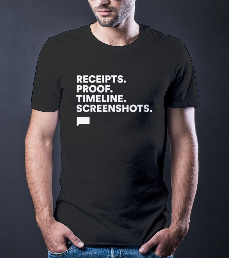 Receipts Proof Timeline Screenshots The Real Housewives Of Salt Lake City T-Shirt