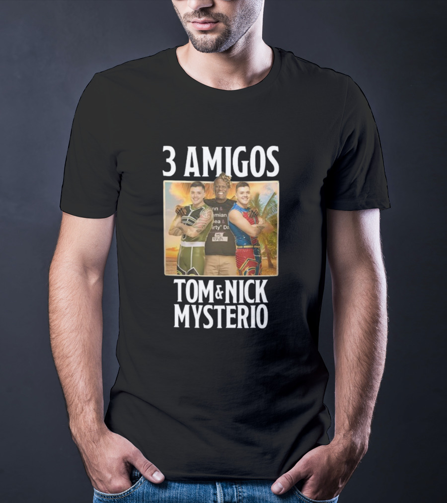 3 Amigos Tropical Adventure With Tom And Nick Mysterio T-Shirt