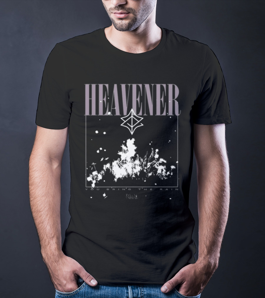 Heavener You Bring The Rain Invent Animate T-Shirt