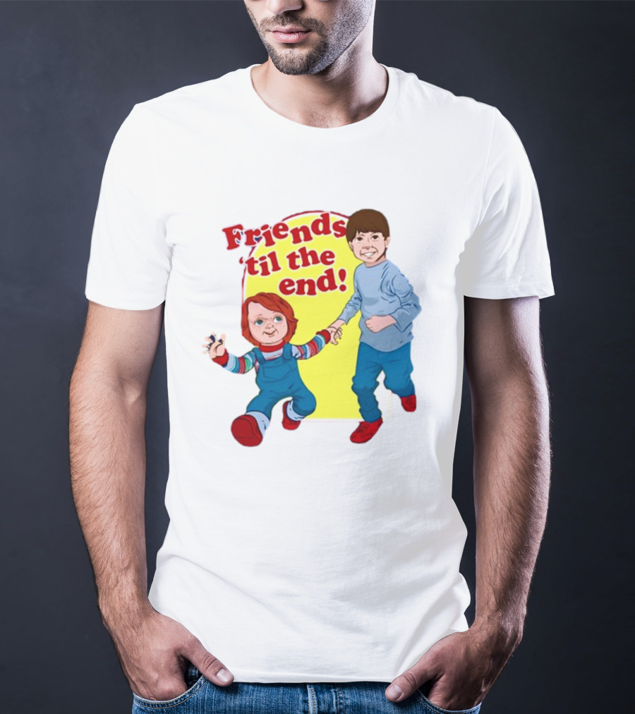 Friends 'til The End Chucky And Andy T-Shirt