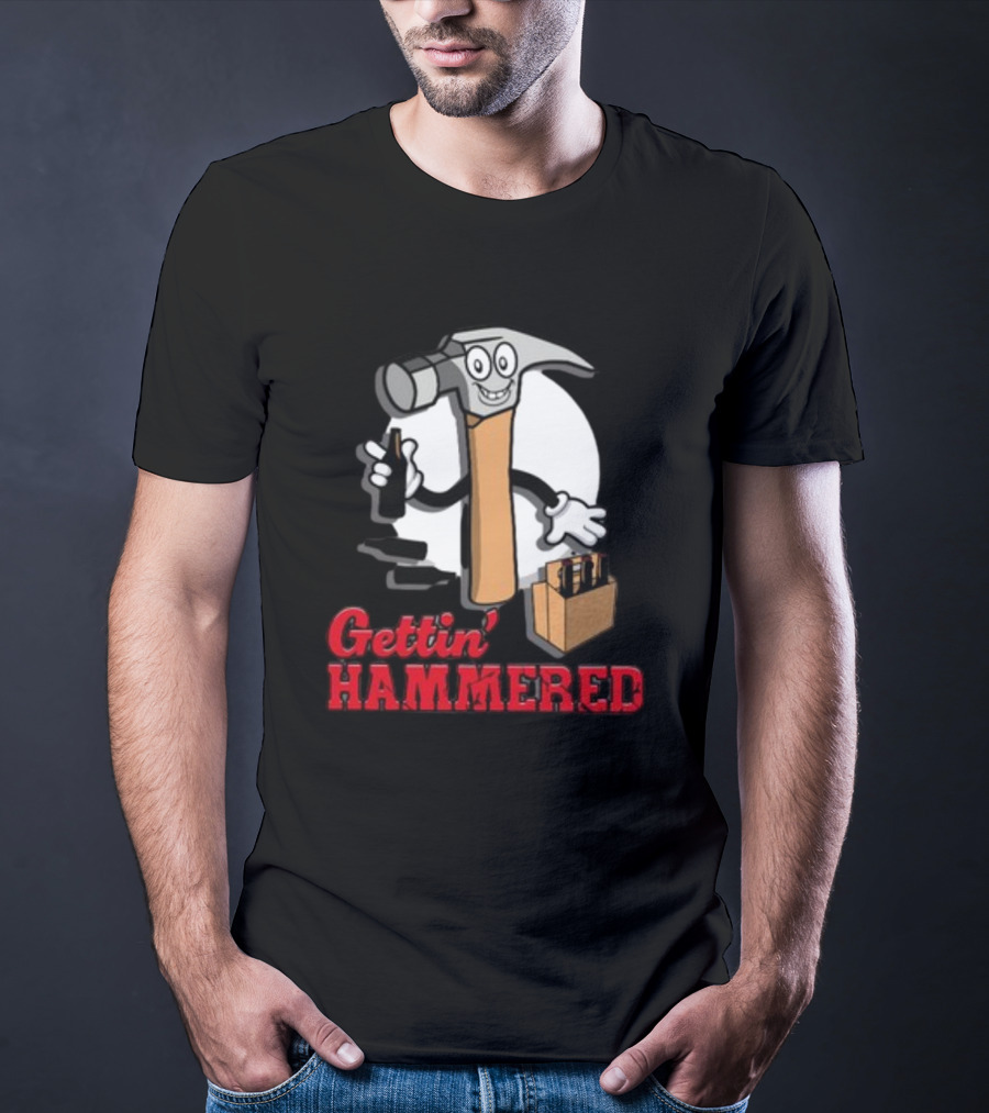 Gettin' Hammered With Cartoon Hammer And Drinks T-Shirt