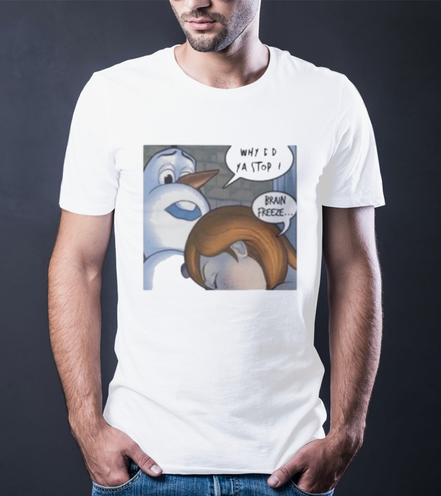 Why Did Ya Stop Brain Freeze Snowman And Girl Cartoon T-Shirt