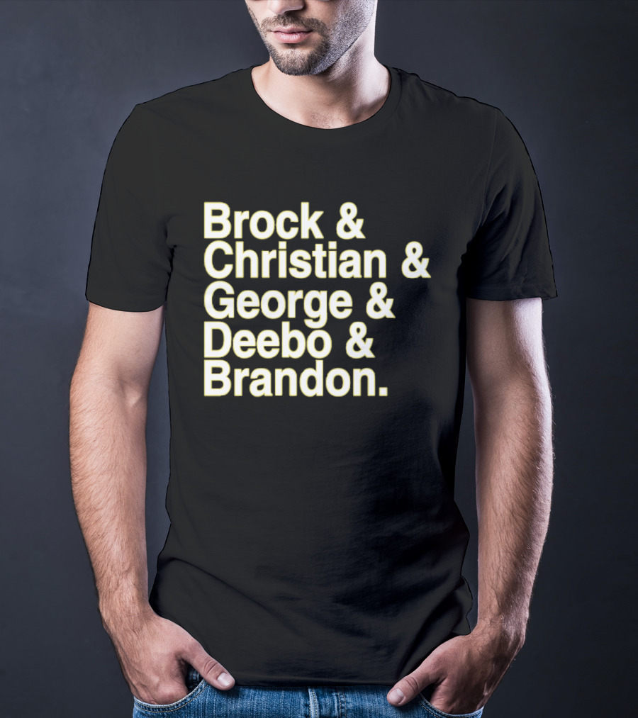 Brock And Christian And George And Deebo And Brandon T-Shirt