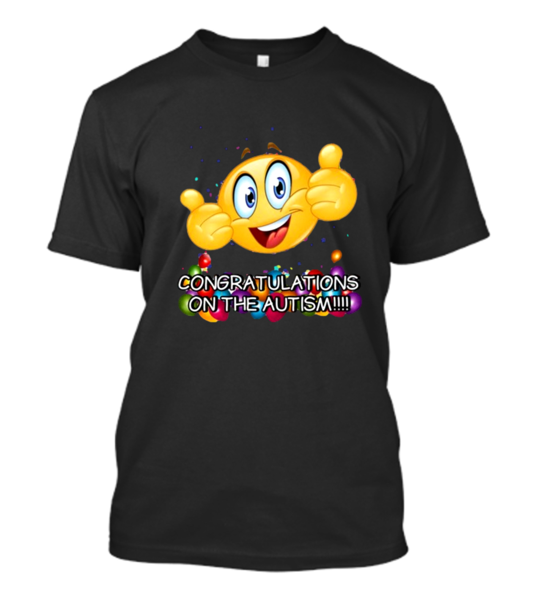 Cringey Tees Congratulations On The Autism Emoji Thumbs Up T-Shirt