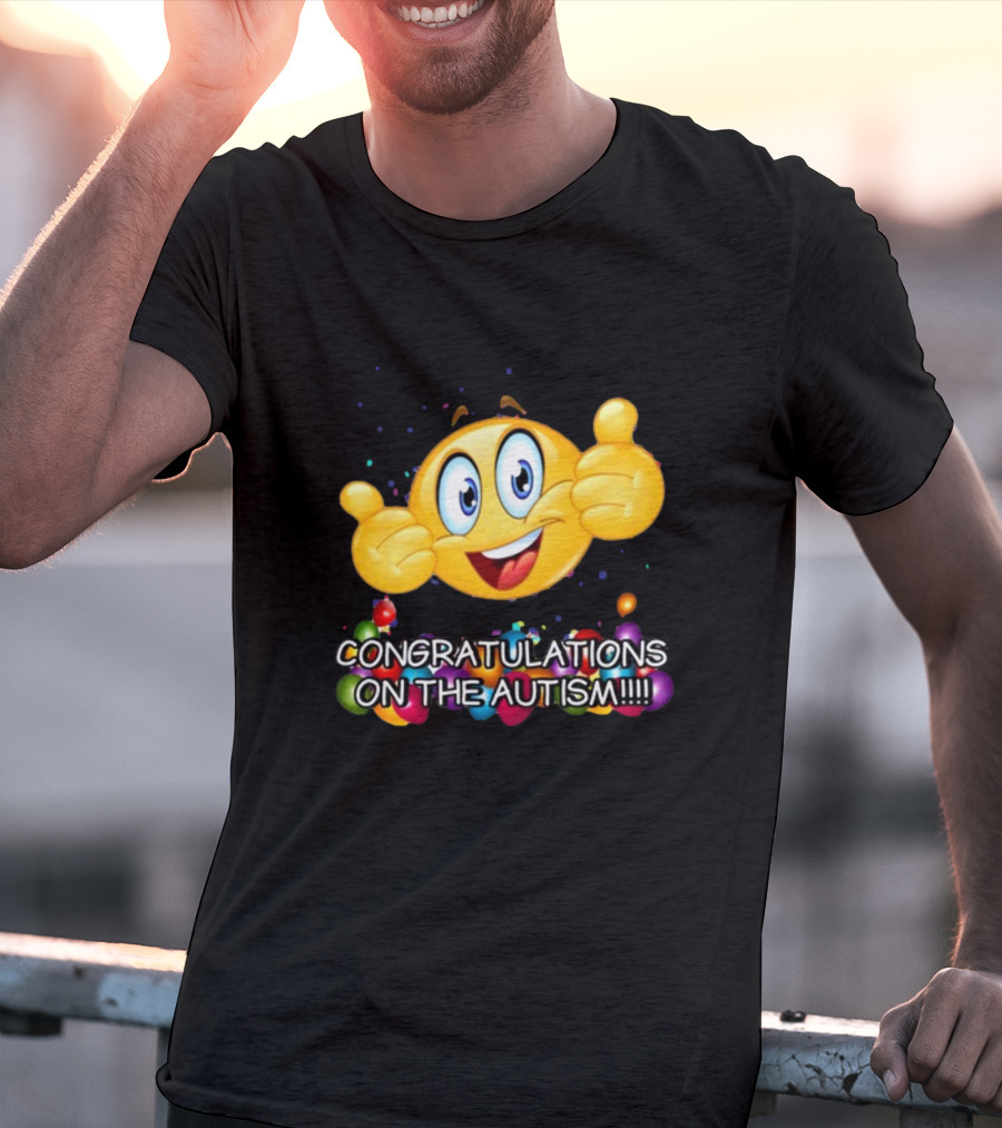 Cringey Tees Congratulations On The Autism Emoji Thumbs Up T-Shirt