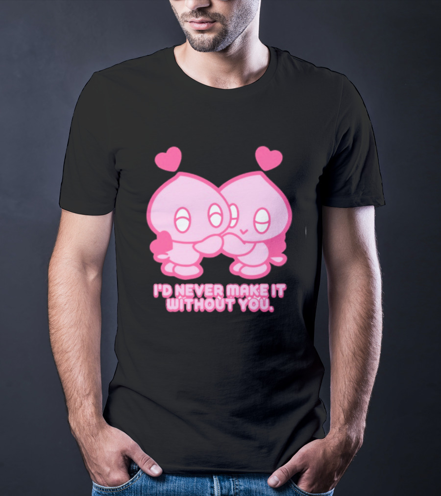 Young Romance I'd Never Make It Without You Pink Hearts Characters T-Shirt