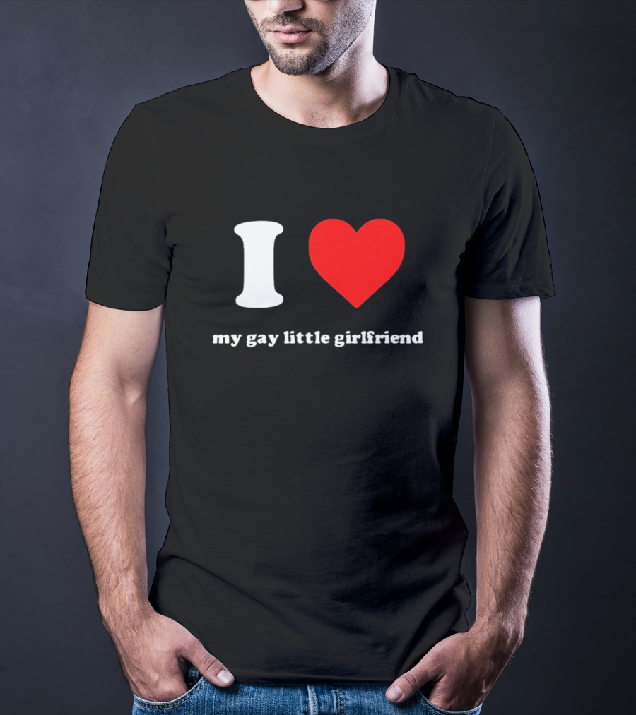 I Heart My Gay Little Girlfriend Vinny Mauro T-Shirt