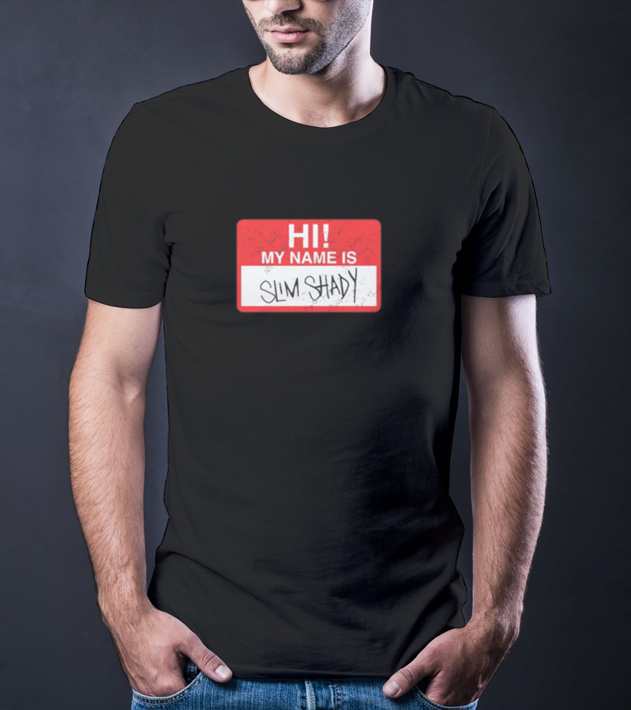 Hi My Name Is Slim Shady Eminem Inspired Nametag T-Shirt