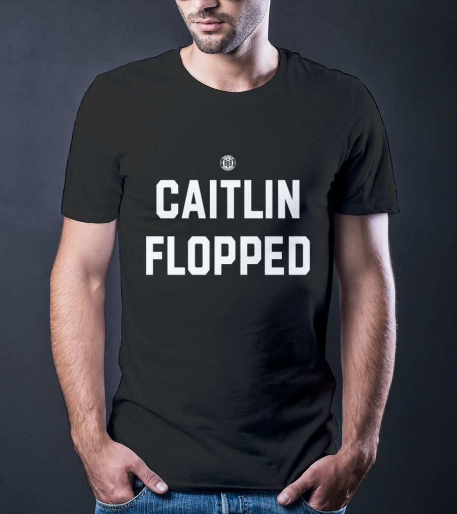 Caitlin Flopped BBB T-Shirt
