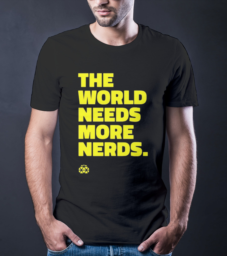 THE WORLD NEEDS MORE NERDS Geometric T-Shirt
