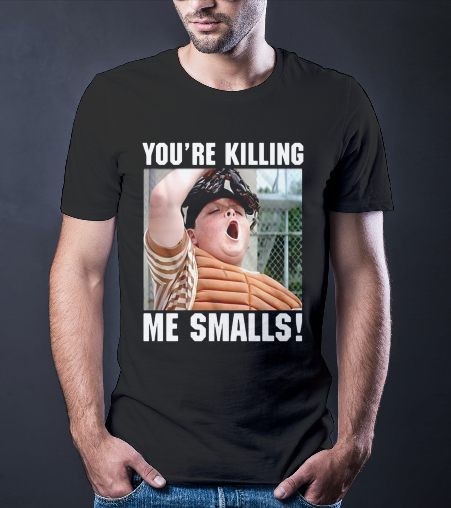 Thelavignes Sandlot You're Killing Me Smalls T-Shirt