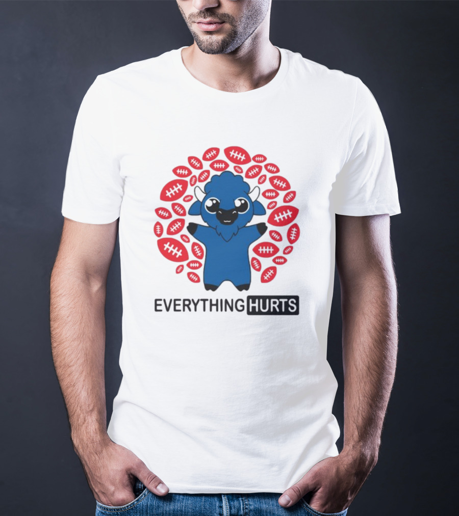 Buffalo Everything Hurts Surrounded By Red Footballs T-Shirt