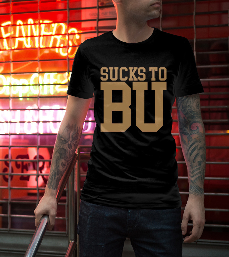 Sucks To BU Brown University Rivalry Fan T-Shirt