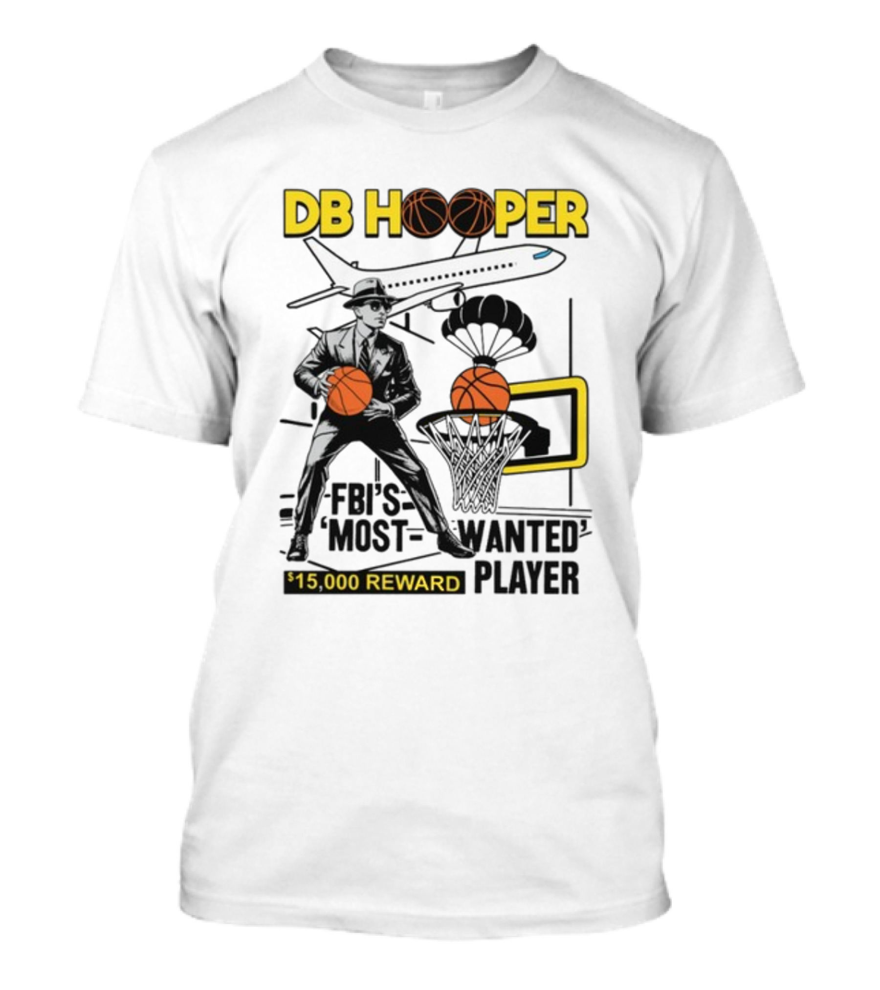 DB Hooper FBI's Most Wanted Player $15,000 Reward Basketball Airplane T-Shirt